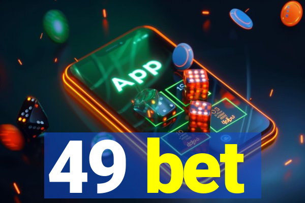 49 bet